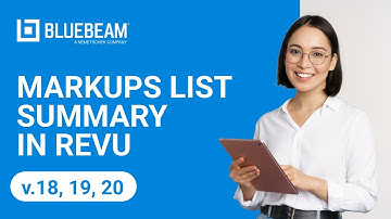 Markups List Summary in Revu (v.18, 19, 20)