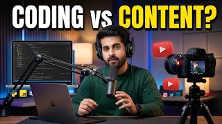 Coding vs Content Creation – Which One Should You Choose? | Neeraj Walia 