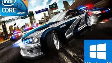 Need For Speed Most Wanted / Intel I3 M380 / Windows 10