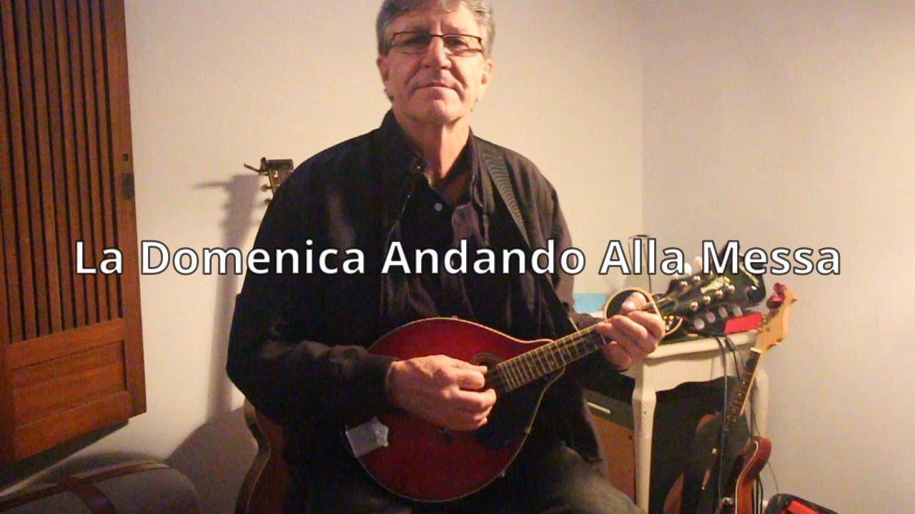 La Domenica Andando Alla Messa - YouTube