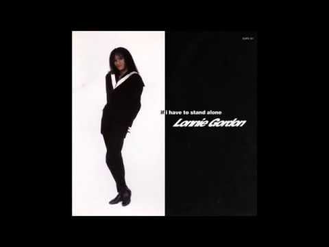 Lonnie Gordon - If I Have to Stand Alone (Plans For The