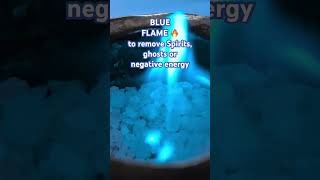 BLUEFLAME  to remove Spirits, ghosts or negative energy #spaceclearing #energyclearing #blueflame