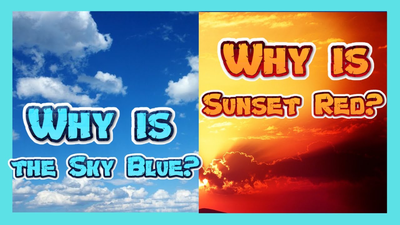 Why is the SKY BLUE? | Why SUNSET is RED? - YouTube