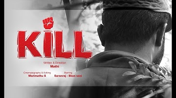 KILL NEW SILENT SHORT FILM 2019