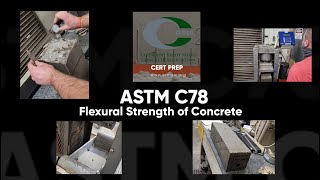ACI Strength - ASTM C78 Flexural Strength of Concrete - CRMCA Accessible Procedures