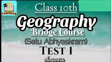 Class 10th Bridge Course  Geography | PMR Smart Learning