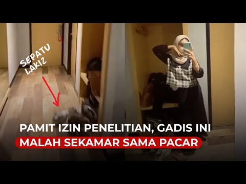 Pamit Izin Penelitian, Gadis Ini Malah Sekamar di Hotel Bareng Pacar