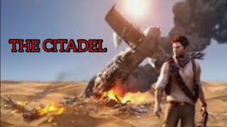 UNCHARTED 3 | Fast gameplay | Chapter 8 | The Citadel