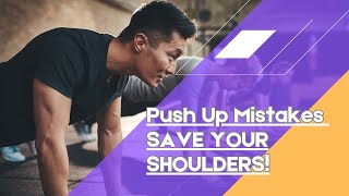 Push Up Mistake SAVE YOUR SHOULDERS! the correct form for performing push ups