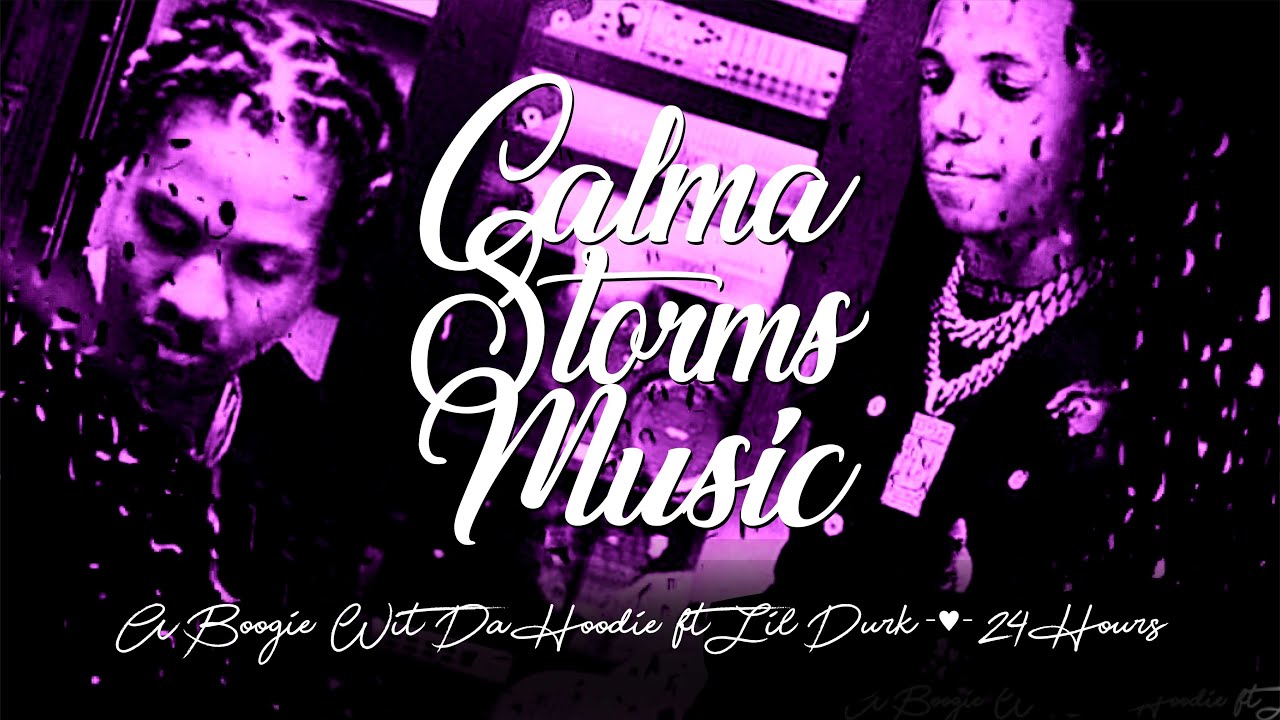 A Boogie Wit Da Hoodie ft Lil Durk - 24 Hours [Slowed + Reverb + Bass ...