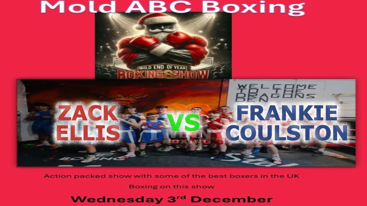 Mold A.B.C Presents an Evening of Top Quality Boxing - Zack Ellis V Frankie Coulston 03.12.25