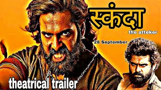 Skanda Movie Official Theatrical Trailerskanda Movie Hindi Trailerskanda The Atteker