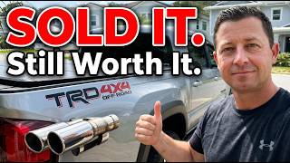 I Sold My Tacoma — But This Exhaust Was Worth Every Penny