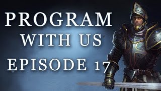 Episode 17 | Program With Us | Avalon Lords: Dawn Rises