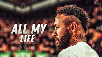 Neymar Jr • Lil Durk - All My Life ft. J. Cole • Skills & Goals |HD Neymar Jr • Lil Durk - All My Life ft. J. Cole • Skills & Goals |HD