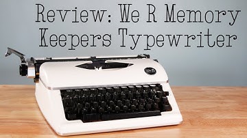 Reviewing the We R Memory Keepers Typecast Typewriter!