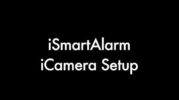 iSmartAlarm iCamera (1st Gen) Setup Walkthrough