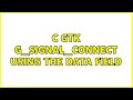 c GTK g_signal_connect using the data field