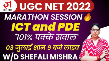 NTA UGC NET 2022 | Marathon of 101% Sure Topics of ICT and PDE by Shefali Mishra