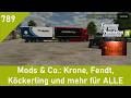LS25 Mods &amp; Co. 789:  Krone, Fendt, Köckerling und mehr für ALLE