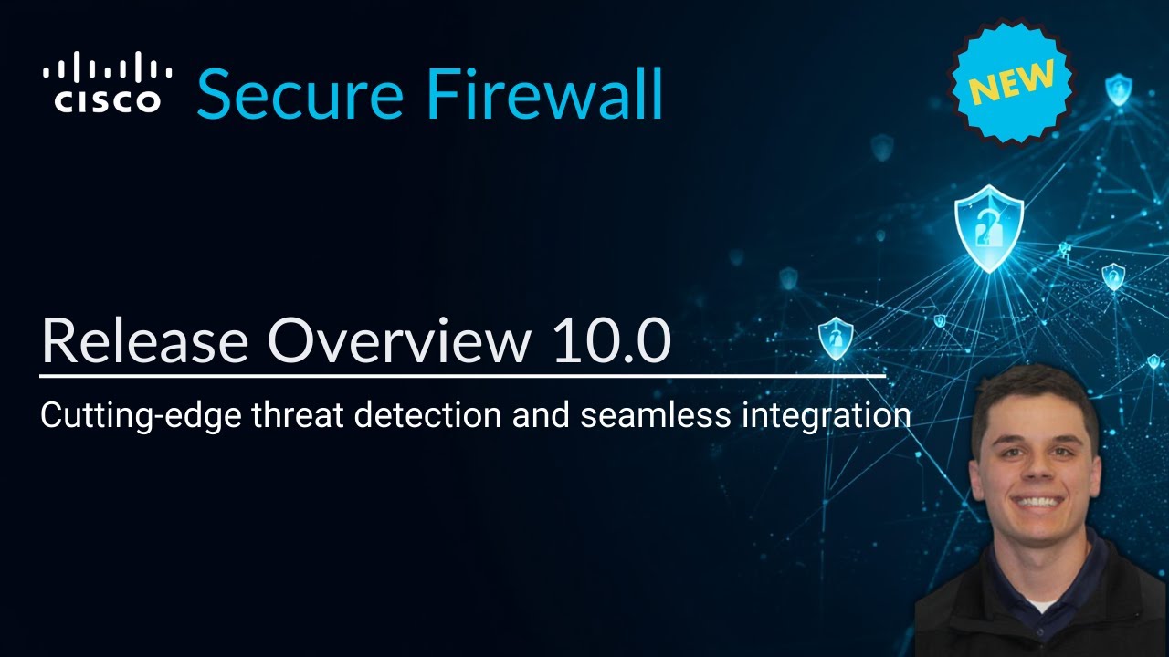 Cisco Secure Firewall - 10.0 - Release Overview - YouTube