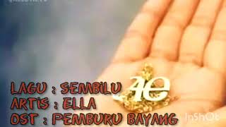 SEMBILU-ELLA OST PEMBURU BAYANG (HQ) WITH LYRIC