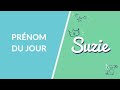 Prénom Du Jour Suzie La Maison Des Maternelles LMDM mp3