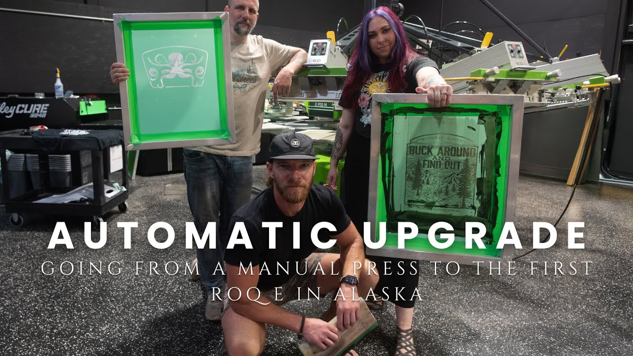 Автоматическое обновление — первый на Аляске автоматический трафаретный пресс ROQ-E.