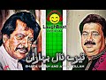 Tere Naal Baharan ShafaUllah And AttahUllah Voice Laughbeatofficial