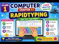 Class 1 Computer Chapter 4.1 | RapidTyping Explained for Kids | Learn Typing Easily
