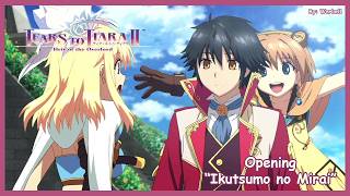 Tears to Tiara II: Heir of the Overlord - Intro/Opening【Ikutsumo no Mirai】4K/60fps