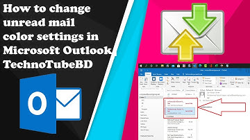 How to change the font color of unread message in Microsoft Outlook 2016 | TechnoTubeBD