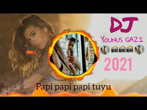 Papi Papi Papi to you.DJ new song 2021