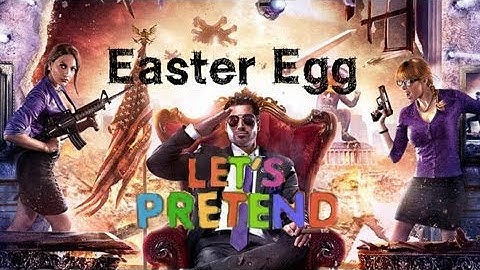 Saints Row 4 Lets Pretend Easter Egg