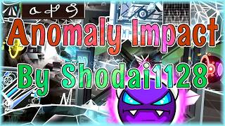 Anomaly Impact (By Shodai1128) [All Coins] Weekly #466 | Geometry Dash