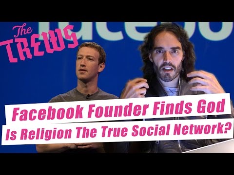 Facebook Founder Finds God - Is Religion The True Social Network? Russell Brand The Trews (E387)