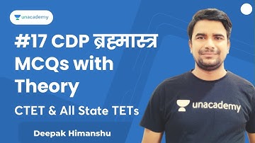 #17 CDP ब्रह्मास्त्र l MCQs with Theory l CTET& All State TETs | Deepak Himanshu | Unacademy Shiksha