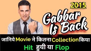 Akshay Kumar GABBAR IS BACK 2015 Bollywood Movie LifeTime WorldWide Box Office Collection