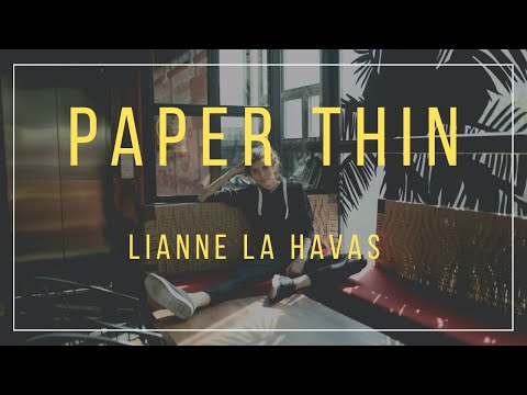 Lianne La Havas - Paper Thin (Lyrics)