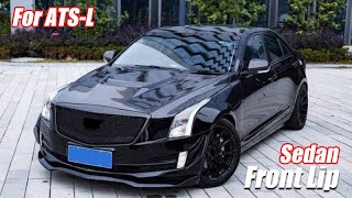 Upoarto Modification Front Lip Splitter For Cadillac ATS-L Reivew