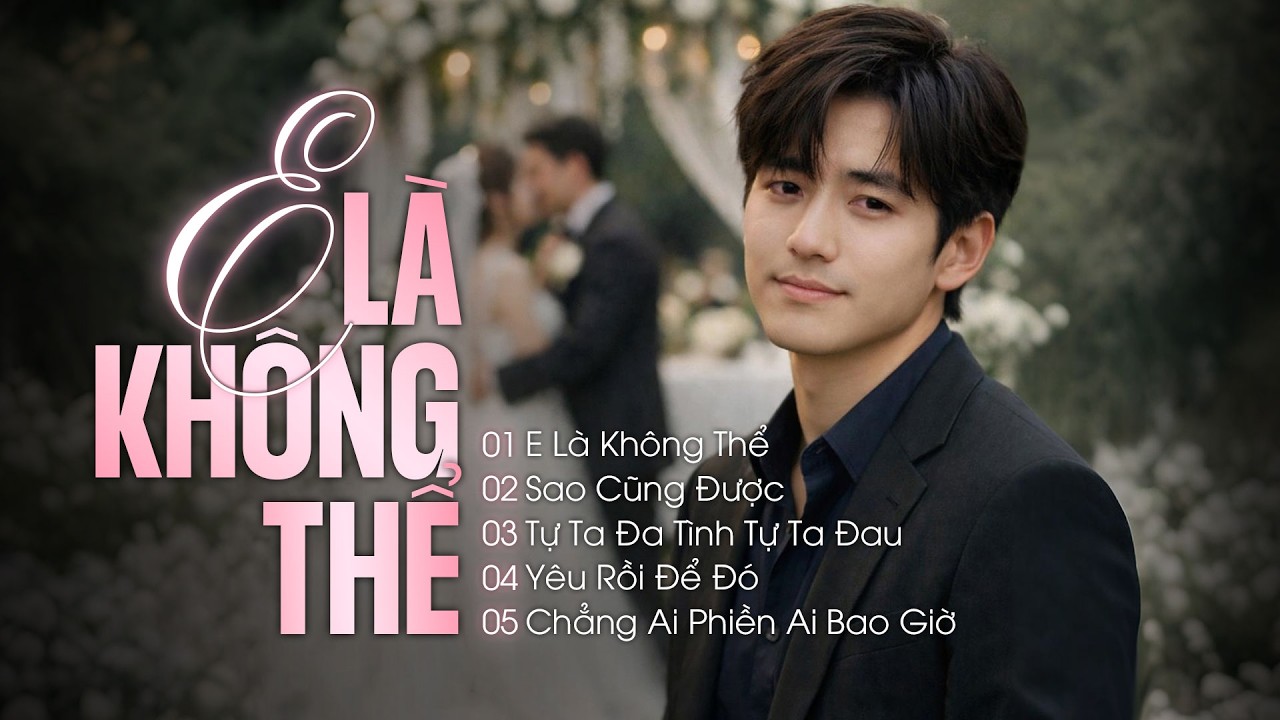 E Là Không Thể, Sao Cũng Được... | Pop Ballad Phố Đêm x Đông Thiên Đức | Nhạc Trẻ Tiktok Hay Nhất