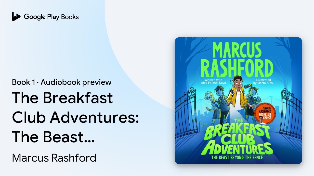 The Breakfast Club Adventures The Beast Beyond By Marcus Rashford the-breakfast-club-adventures-the-beast-beyond-by-marcus-rashford