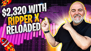 $2,320 with Ripper X Reloaded. Picture perfect trading this morning.