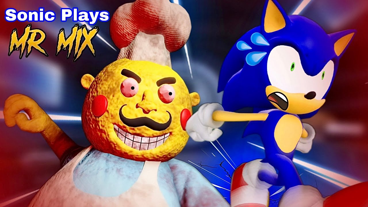 Sonic Plays: Roblox MR.MIX!!!