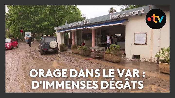 Orages dans le Var: d'immenses dégâts sur les routes, les ponts, le réseau électrique, l'eau potable