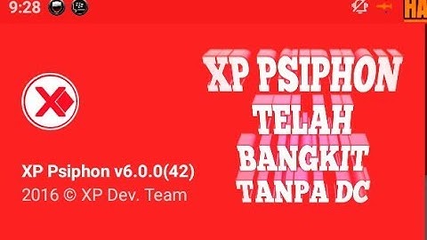 Xp psiphon, telah bangkit..tanpa DC.