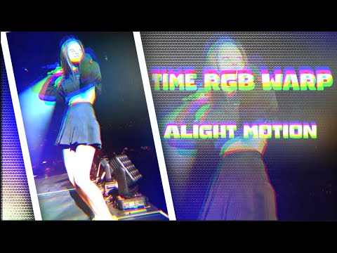 Time Warp Rgb Effect Alight Motion 🤩 | #alightmotion #rgb | CH6XTY FX