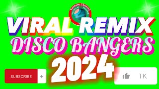 #VIRAL #TRENDING VIRAL REMIX OF DISCO BANGERS 2024