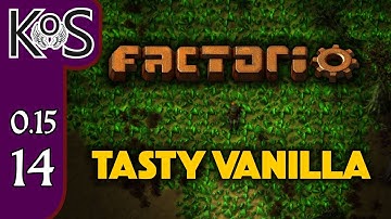 Factorio 0.15 Tasty Vanilla Ep 14: Oil Refining - Let