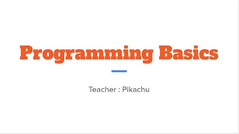 Programming Basics -  C++/QT  - Part 10 | ( Pikachu Official )